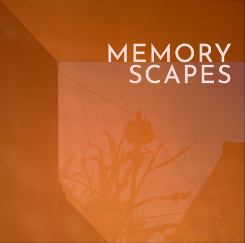 MEMORY SCAPES